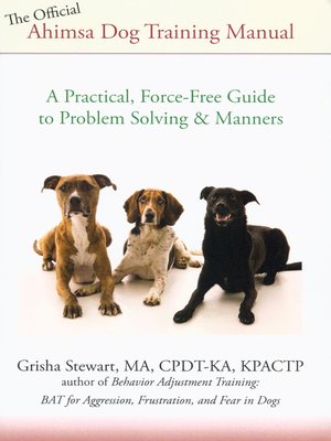 cover image of The Official Ahimsa Dog Training Manual